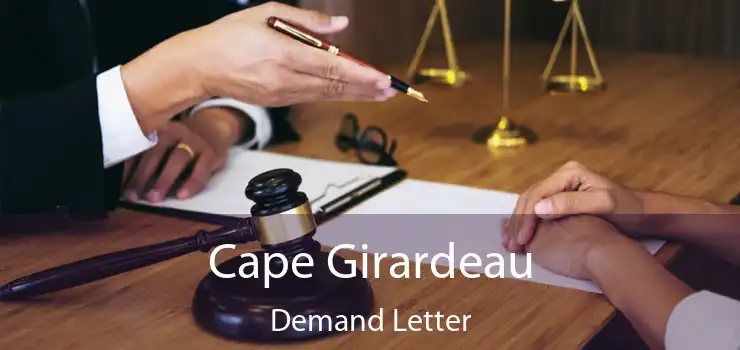 Cape Girardeau Demand Letter