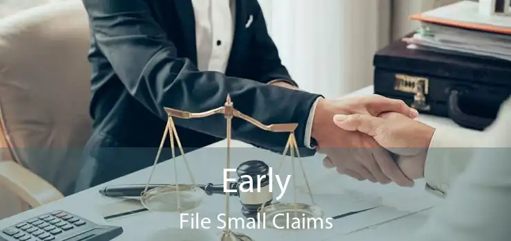 Early File Small Claims