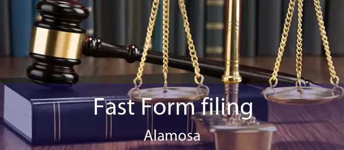 Fast Form filing Alamosa