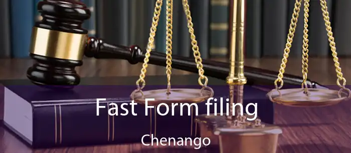 Fast Form filing Chenango