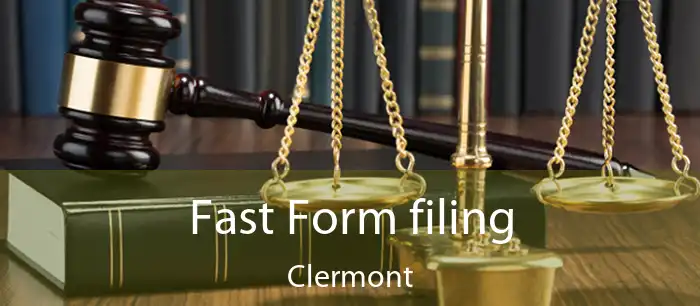 Fast Form filing Clermont