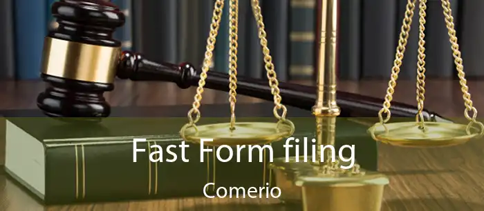 Fast Form filing Comerio