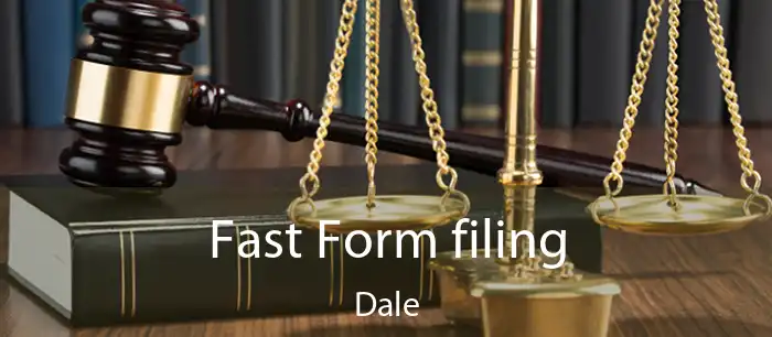 Fast Form filing Dale
