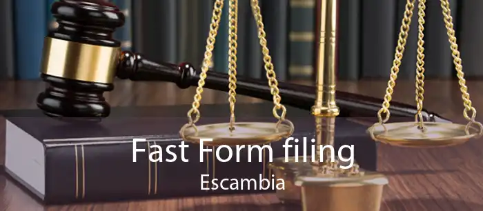 Fast Form filing Escambia
