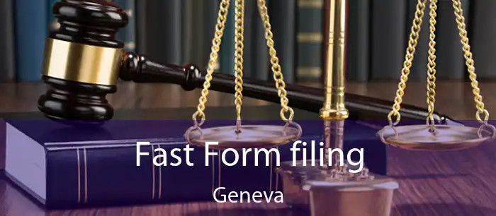 Fast Form filing Geneva
