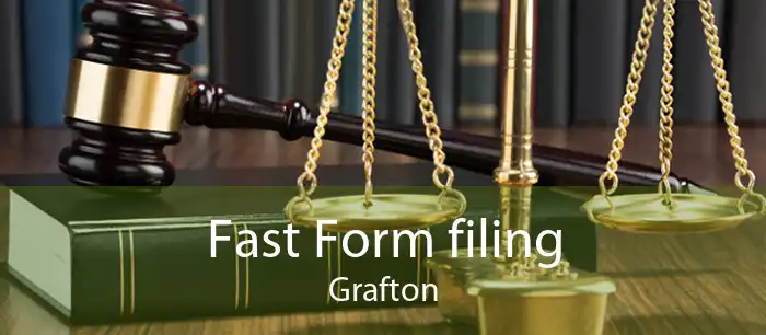 Fast Form filing Grafton