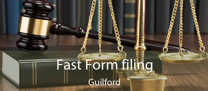 Fast Form filing Guilford