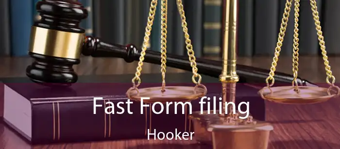 Fast Form filing Hooker