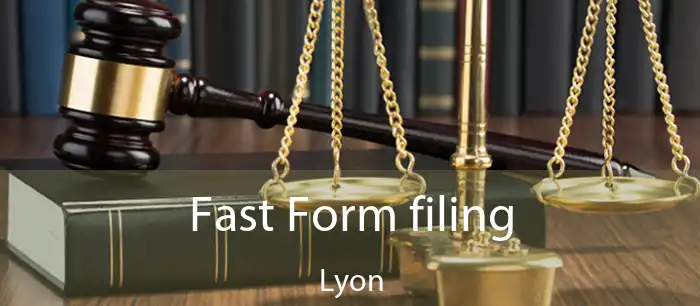Fast Form filing Lyon