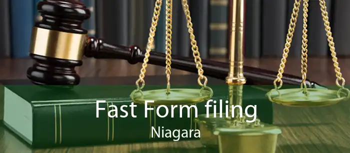 Fast Form filing Niagara
