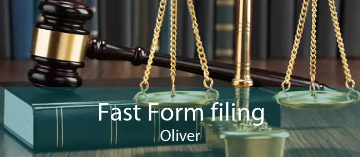 Fast Form filing Oliver