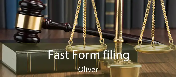 Fast Form filing Oliver
