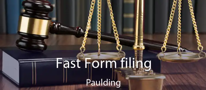 Fast Form filing Paulding