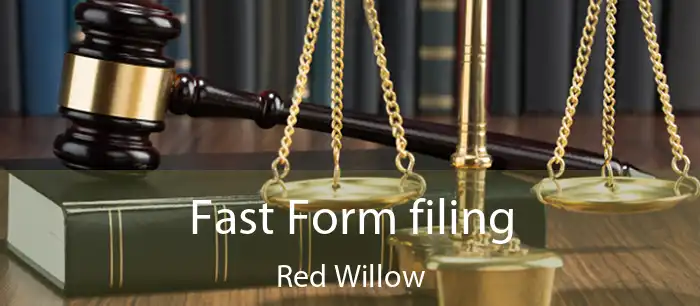 Fast Form filing Red Willow