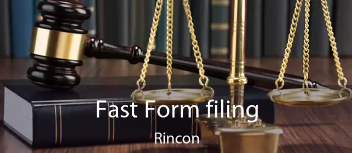 Fast Form filing Rincon