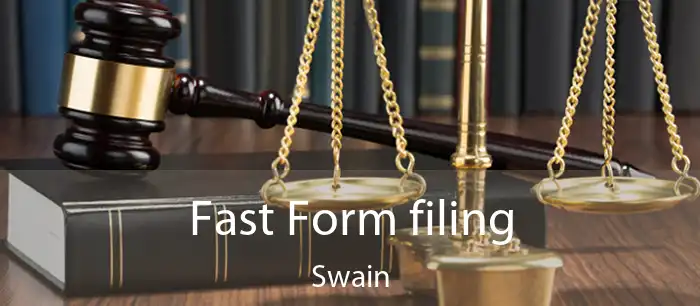 Fast Form filing Swain
