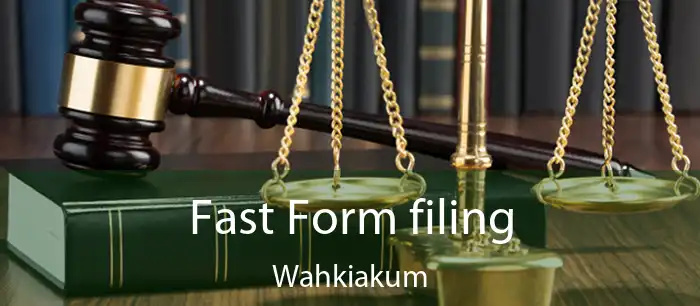 Fast Form filing Wahkiakum