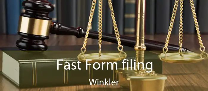Fast Form filing Winkler
