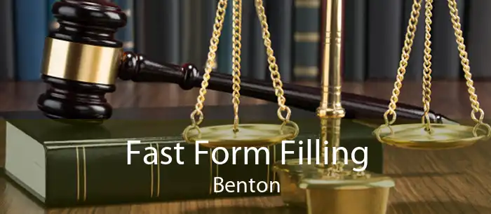 Fast Form Filling Benton