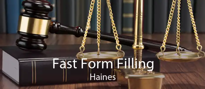 Fast Form Filling Haines
