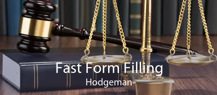 Fast Form Filling Hodgeman