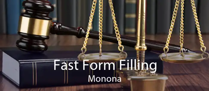 Fast Form Filling Monona