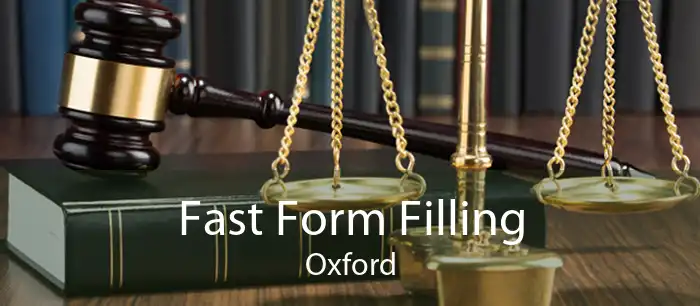 Fast Form Filling Oxford