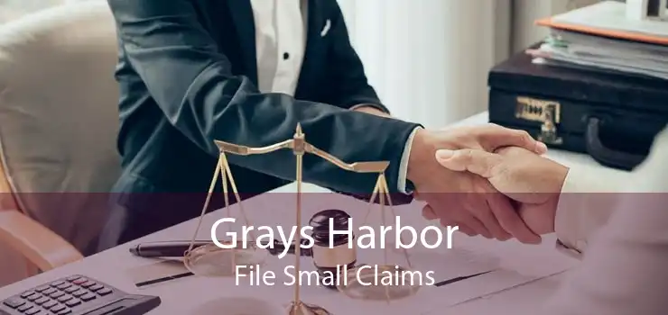 Grays Harbor File Small Claims