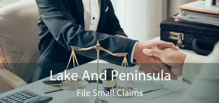 Lake And Peninsula File Small Claims