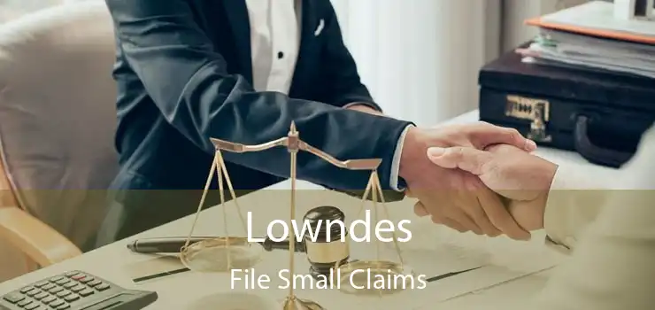 Lowndes File Small Claims