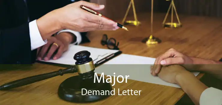 Major Demand Letter