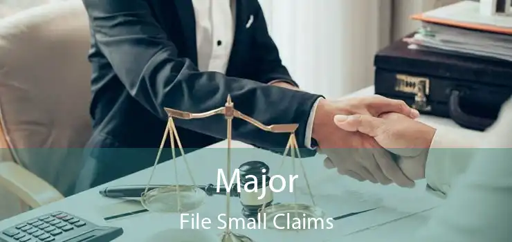 Major File Small Claims