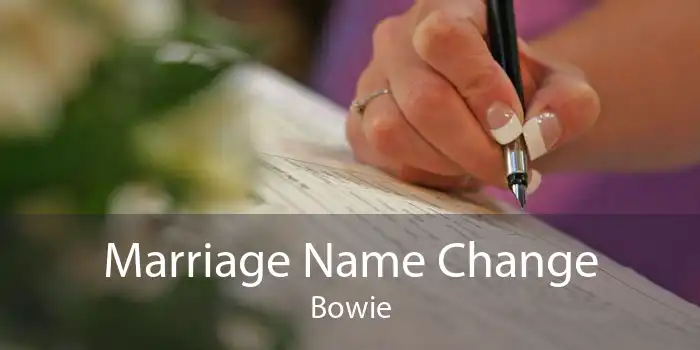 Marriage Name Change Bowie