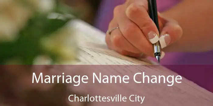 Marriage Name Change Charlottesville City