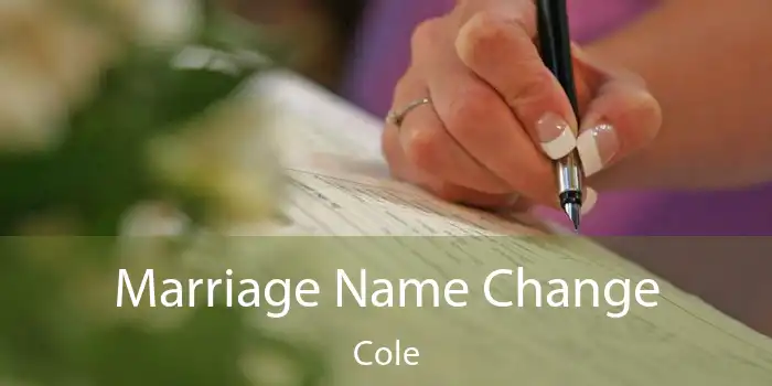 Marriage Name Change Cole