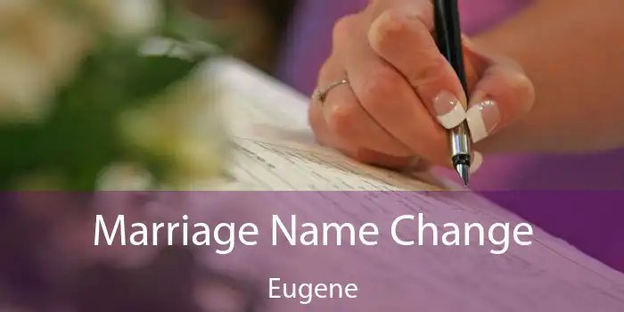 Marriage Name Change Eugene