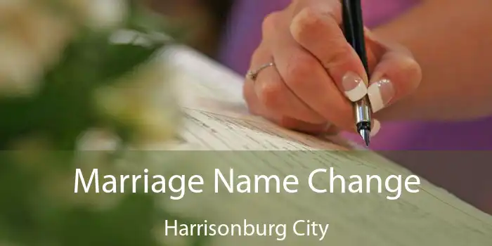 Marriage Name Change Harrisonburg City