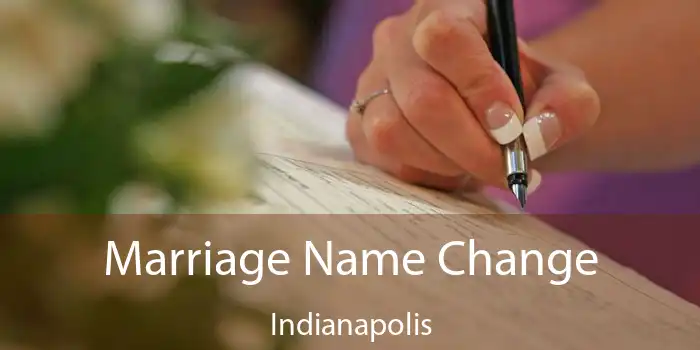 Marriage Name Change Indianapolis