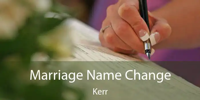 Marriage Name Change Kerr
