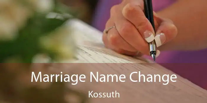 Marriage Name Change Kossuth