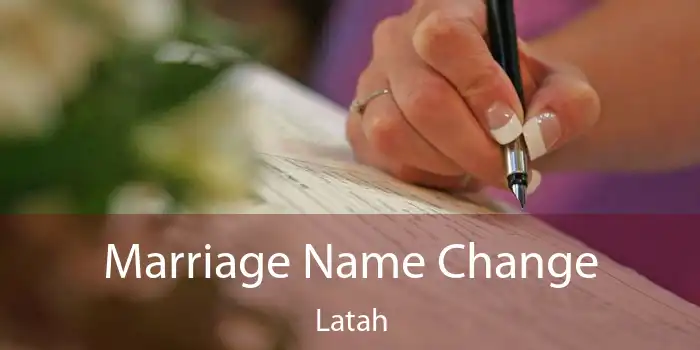 Marriage Name Change Latah