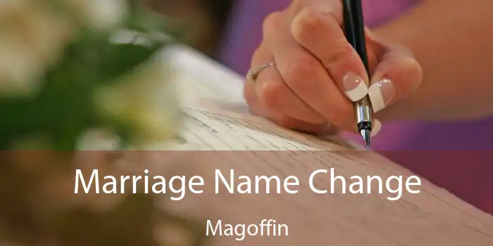 Marriage Name Change Magoffin
