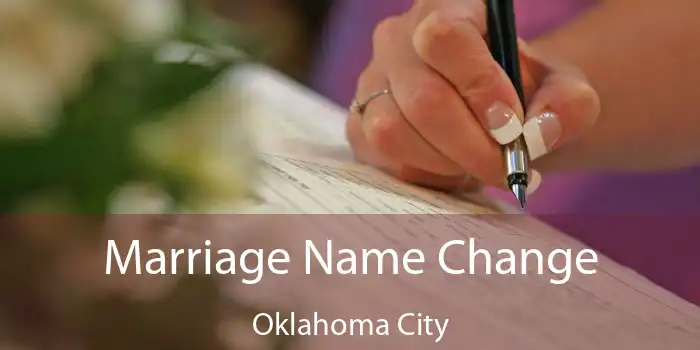 Marriage Name Change Oklahoma City