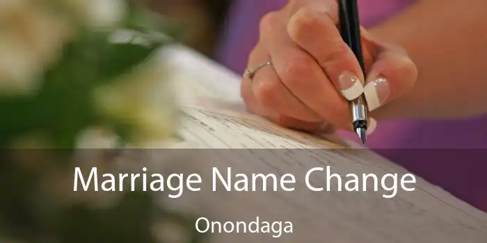 Marriage Name Change Onondaga