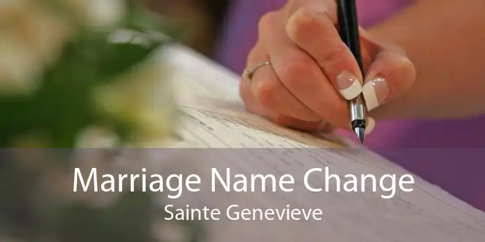 Marriage Name Change Sainte Genevieve