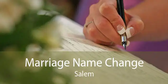 Marriage Name Change Salem