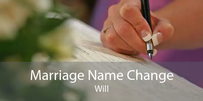 Marriage Name Change Will