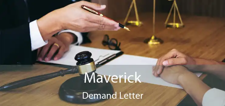 Maverick Demand Letter