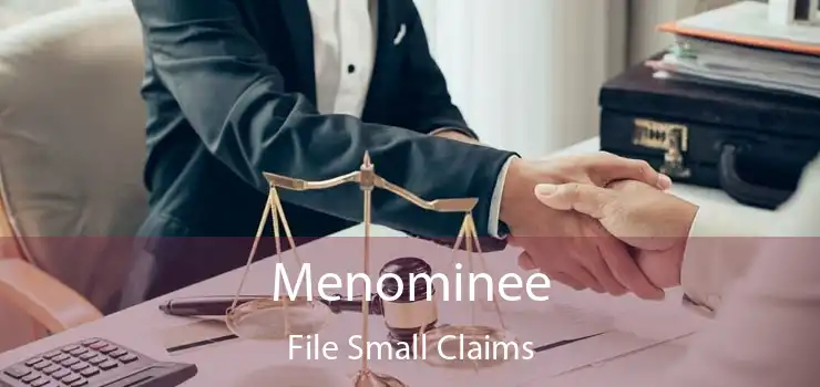 Menominee File Small Claims
