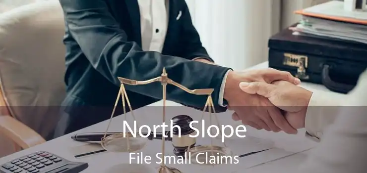 North Slope File Small Claims